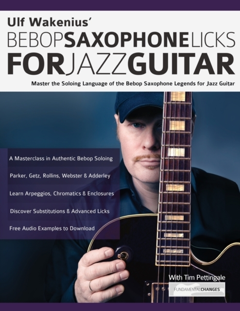 Ulf Wakenius&apos; Bebop Saxophone Licks for Jazz Guitar Top Merken Winkel